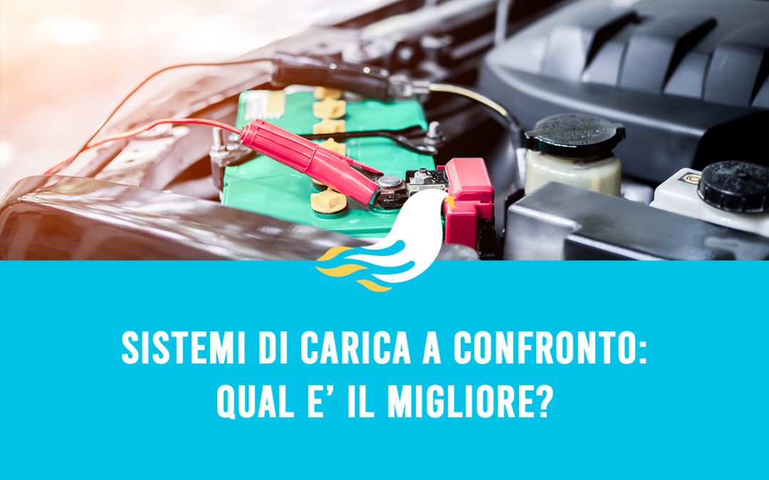 Sistemi di carica a confronto: qual è il migliore?